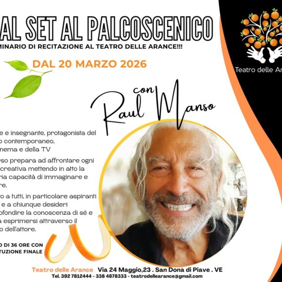 Dal SET al PALCOSCENICO con Raul Manso