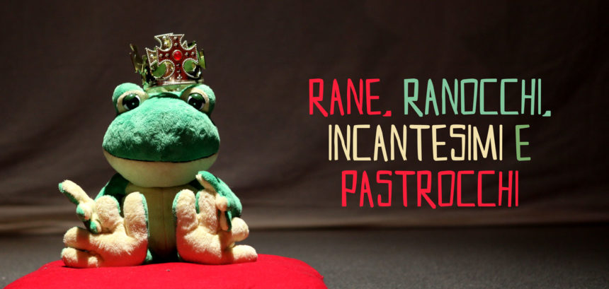 Rane, Ranocchi, Incantesimi e Pastrocchi